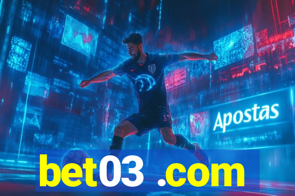 bet03 .com